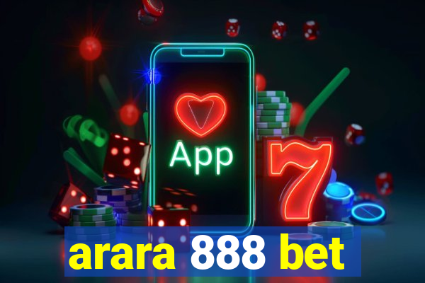 arara 888 bet